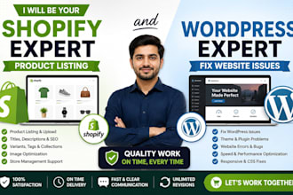 be shopify expert for product listing and fix wordpress website issues
