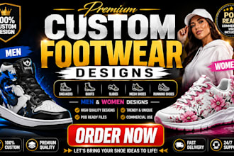 design any type of pod  custom snakers shoes boots slippers mesh shoes footwear