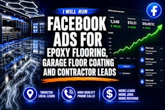 run facebook ads for epoxy flooring, garage floor coating and contractor leads