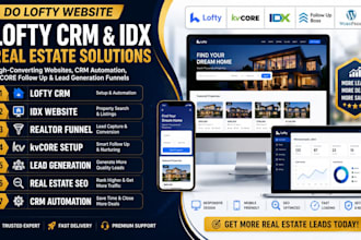 do lofty website, lofty crm, real estate website, idx,  lofty kvcore follow up