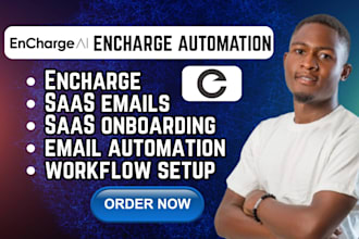 encharge email automation setup saas onboarding workflow campaign setup