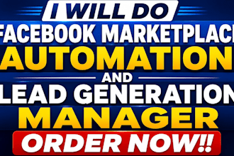 do facebook marketplace automation lead generation manager