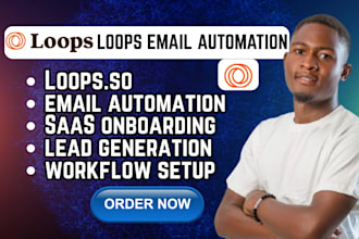 loops so saas email automation onboarding workflow campaign setup loops flows