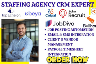 setup staffing agency CRM ceipal zoho recruit jobdiva bullhorn top echelon crm