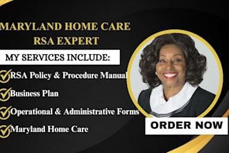write maryland homecare rsa policy and procedure business plan, operational form