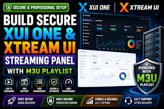 build secure xui one xtream UI streaming panel with m3u playlist