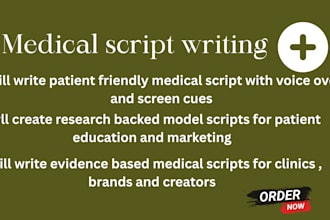 write accurate medical, health, wellness and educational video scripts