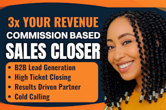 commission based sales closer b2b sales rep online sales lead generation