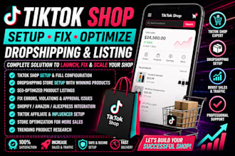 provide expert tiktok shop setup dropshipping tiktok shop marketing
