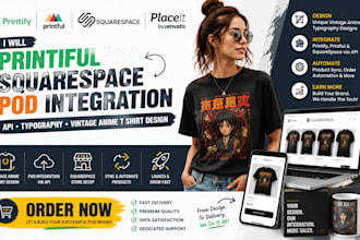 printful squarespace pod integration api typography vintage anime t shirt design