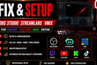 setup or fix obs studio, streamlabs and vmix for twitch, youtube, kick, tiktok