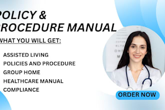write policy and procedure for group home, senior care, adult care, home care