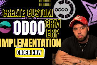 create custom odoo,  erp setup, CRM implementation, automation integration