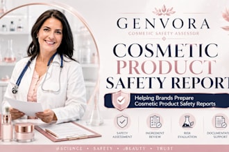 do cosmetic product safety report, for UK and eu cosmetic compliance data sheet
