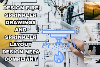 design fire sprinkler drawings and sprinkler layout design nfpa compliant