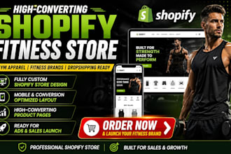 build a high converting shopify store for gym apparel and fitness brands