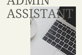 be your reliable virtual admin assistant