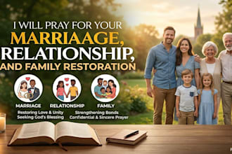 pray for your marriage, relationship, and family restoration