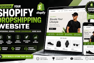 redesign shopify dropshipping website or shopify website