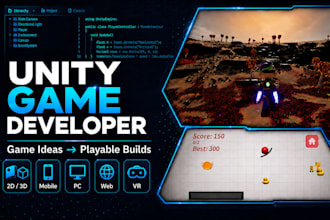 build custom unity game features for mobile, PC, web or VR