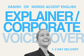 record a pro danish or nordic explainer and corporate voice