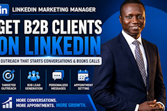 be your linkedin marketing manager for outreach and lead generation