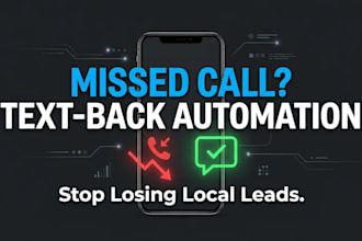 build a missed call text back system for local business lead recovery