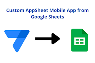 build appsheet applications integrated with google sheets