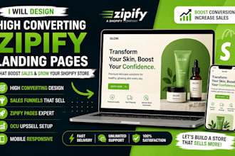 design high converting shopify zipify landing pages