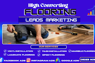 generate exclusive flooring leads epoxy facebook ads flooring  google ads