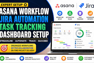 create asana workflow jira automation task tracking dashboard setup