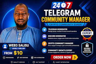 be your telegram and discord community moderator