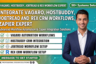 integrate vagaro, hostbuddy, jobtread and rex CRM automation workflows setup