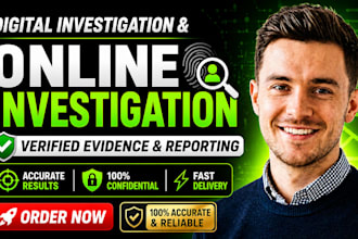 conduct digital investigation and online investigation with verified evidence