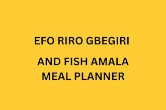 do efo riro and ewedu amala yona meal planner