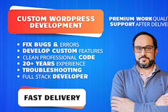 fix and develop custom wordpress functionality