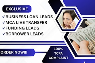 provide mca live transfers, business funding leads and business loan leads