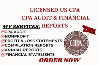 prepare CPA audit report, financial statements and annual report for nonprofits