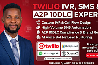 setup twilio IVR, SMS automation, bulk SMS, voice call, gohighlevel, a2p 10dlc