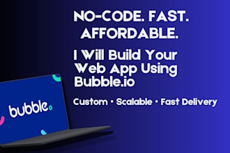 be your bubbleio developer to build bubbleio web app, bubble saas and bubble mvp