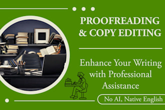 provide quality professional copyediting and proofreading