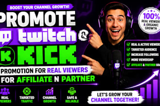 promote twitch channel kick promotion for real viewers for