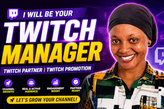 be your twitch manager twitch partner twitch promotion