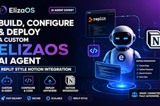 build configure deploy a custom elizaos ai agent replit style notion integration