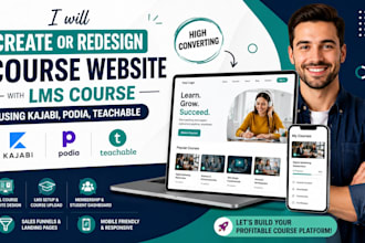 create or redesign course website with lms course using kajabi, podia, teachable