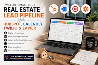 automate your real estate lead pipeline hubspot, calendly twilio and zapier