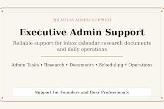 provide executive assistant support for your business