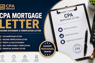 prepare CPA mortgage letter, income statement and verification letter