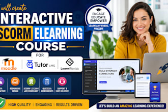 create interactive scorm elearning course for moodle, tutor lms, learnworld