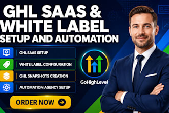 setup gohighlevel saas mode white label ghl snapshots automation agency setup